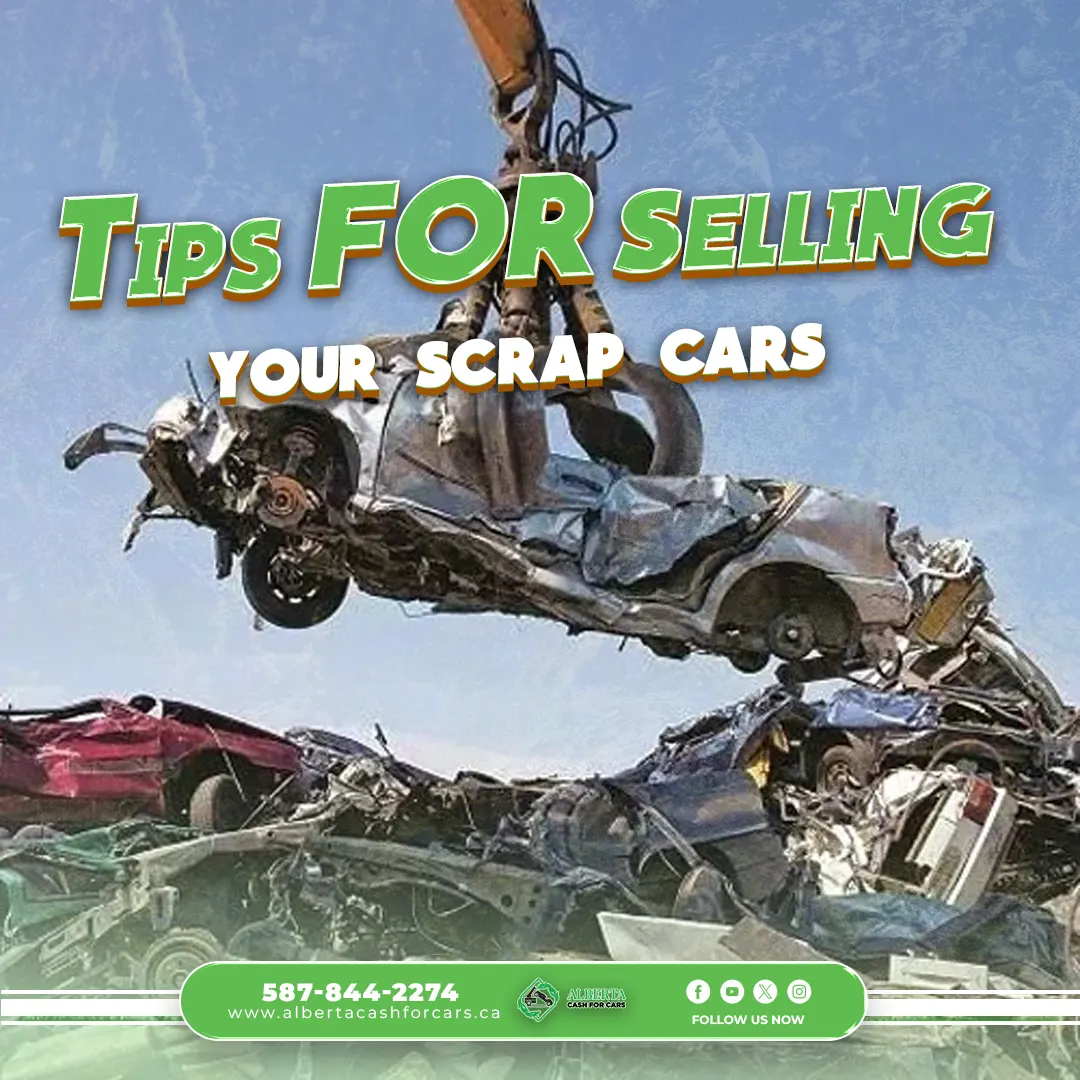 Tips for Selling Your Scrap Car in Calgary