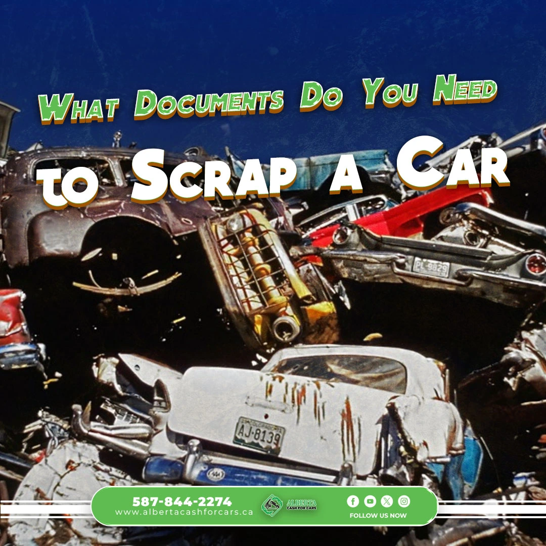 What Documents Do You Need to Scrap a Car Easily and Fast