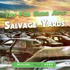 Tips For Using Auto Salvage Yards