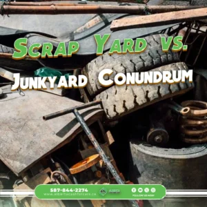 Scrap Yard vs. Junkyard Conundrum