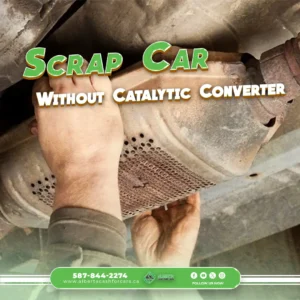 Scrap Car Without Catalytic Converter