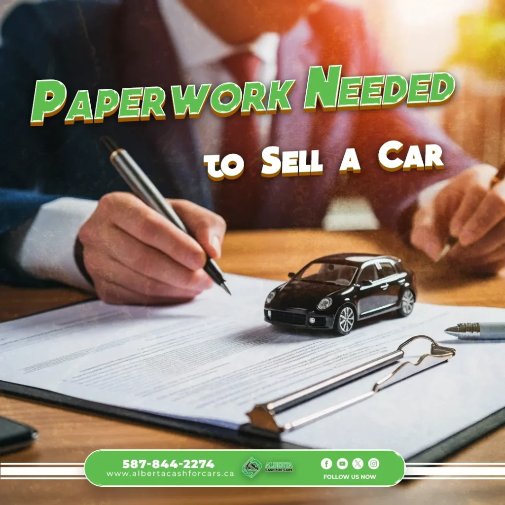 Paperwork Needed to Sell a Car