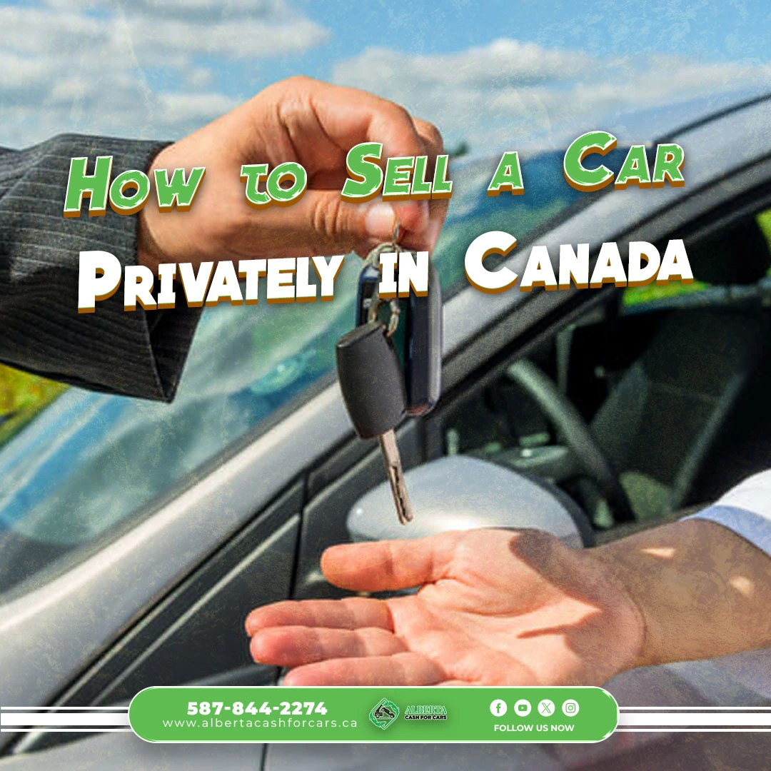 How to Sell a Car Privately in Canada