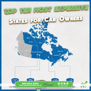 Infographic map of Canada with Top Ten Most Expensive States for Car Owners text and provinces highlighted in blue.