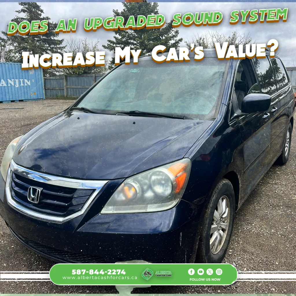 Sound system that increase cars value in Alberta Cash for Cars