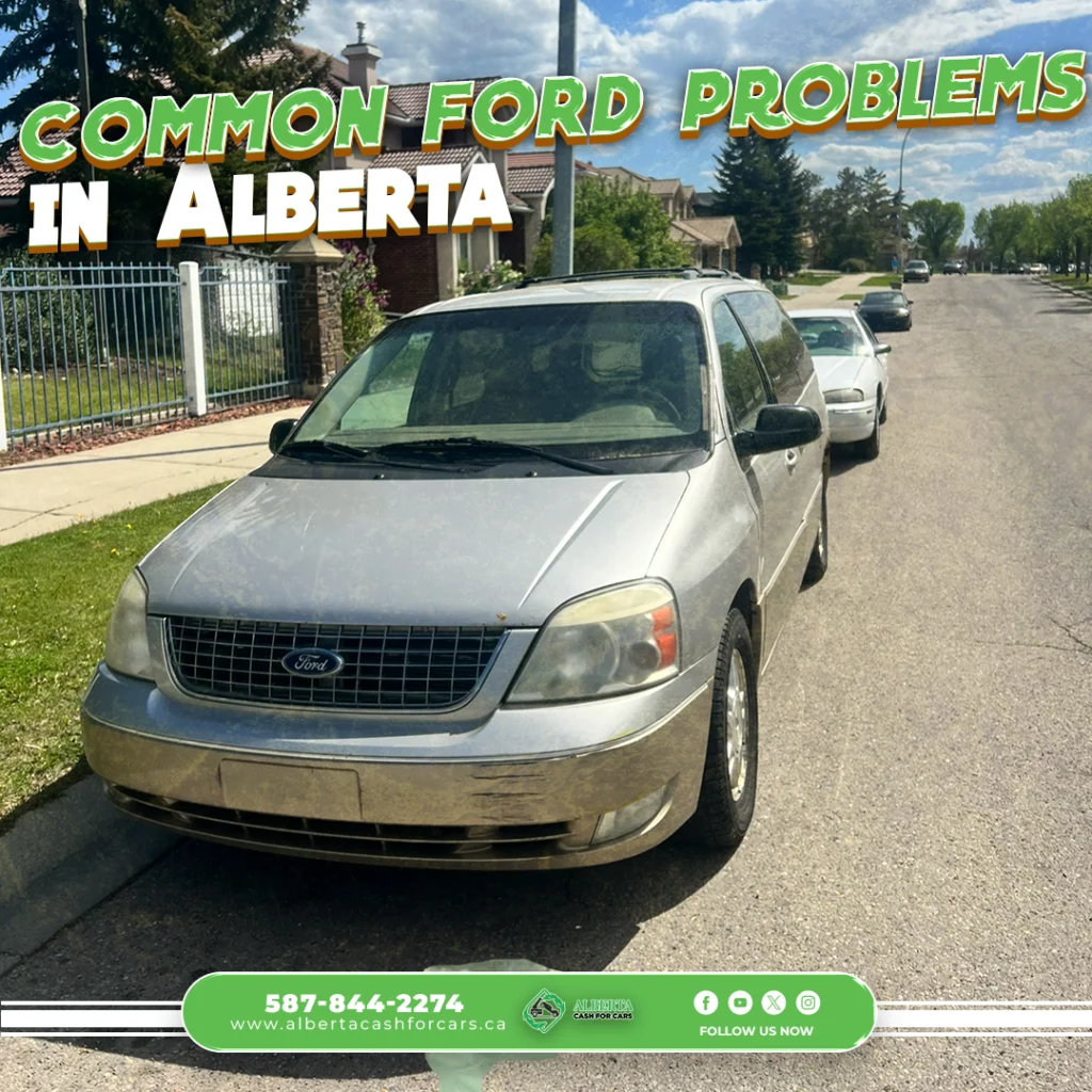 Silver Ford Freestar minivan parked on street; "COMMON FORD PROBLEMS IN ALBERTA" text; sunny day; Alberta Cash for Cars details.