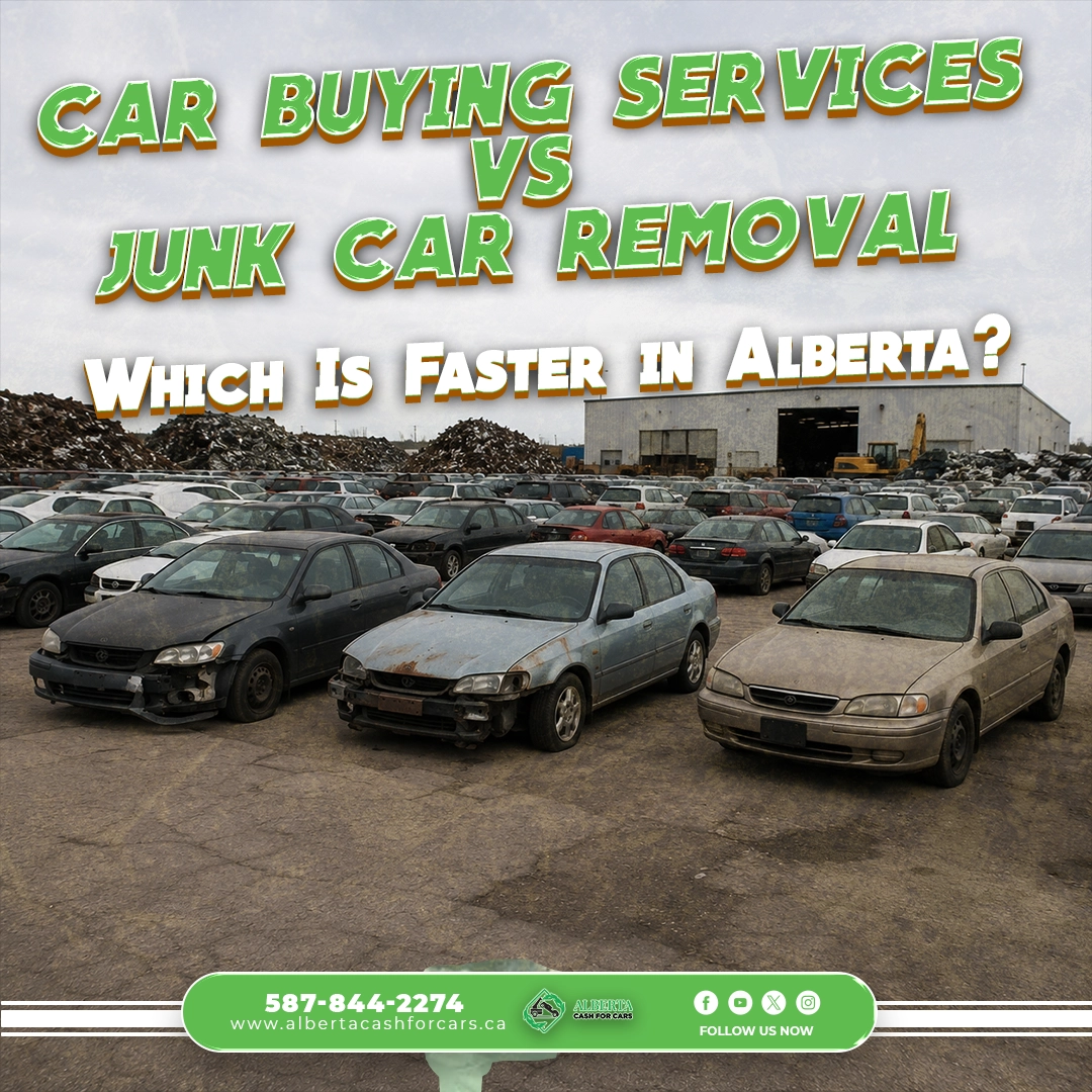 Car buying Services vs Junk Car Removal Alberta